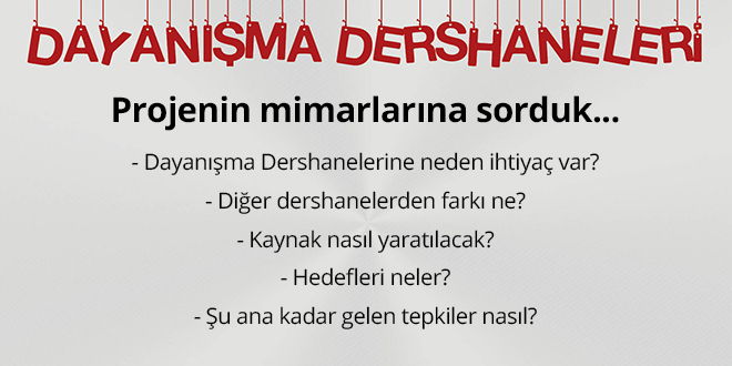 Dayanışma Dershaneleri Hakkında Merak Edilenler