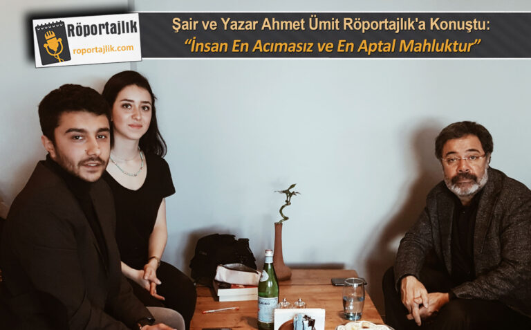 “İnsan En Acımasız ve En Aptal Mahluktur”