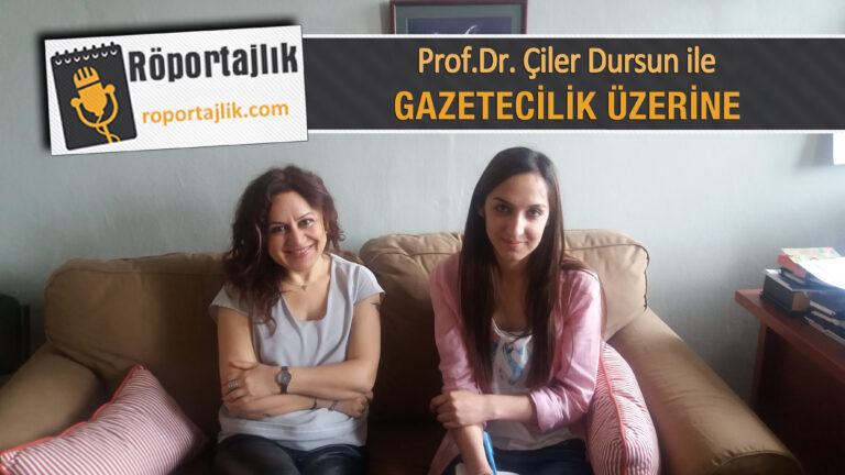 Prof.Dr. Çiler Dursun’la Gazetecilik Üzerine..