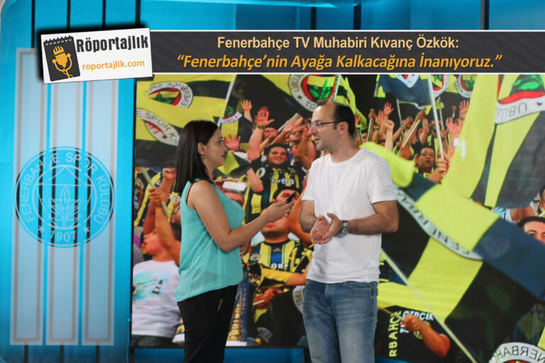 “Fenerbahçe’nin Ayağa Kalkacağına İnanıyoruz.”