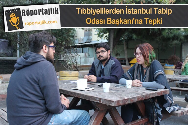 Tıbbiyelilerden İstanbul Tabip Odası Başkanı’na Tepki