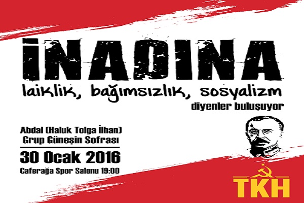 İnadına Laiklik, İnadına Bağımsızlık, İnadına Sosyalizm